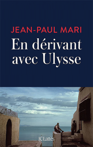 2 pmJean-Paul MARI En dérivant avec Ulysse